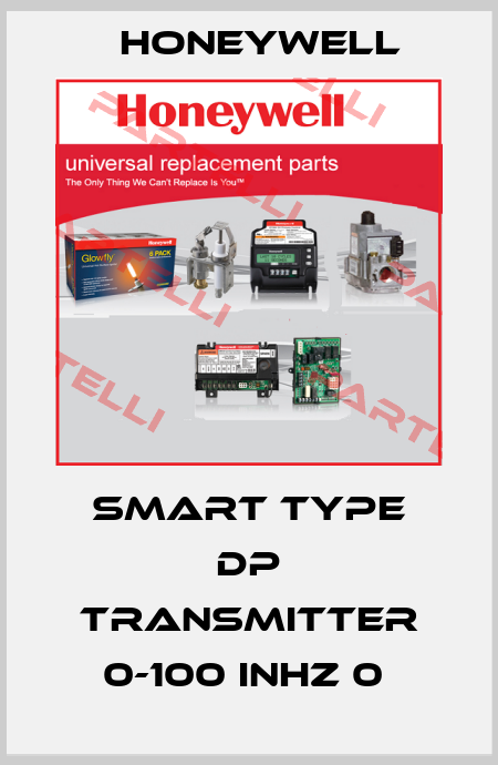 SMART TYPE DP TRANSMITTER 0-100 INHZ 0  Honeywell