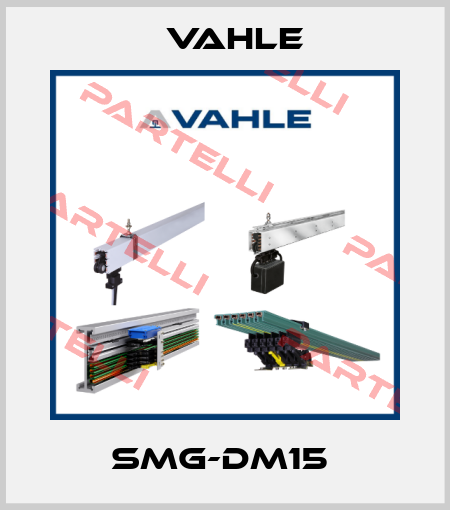 SMG-DM15  Vahle