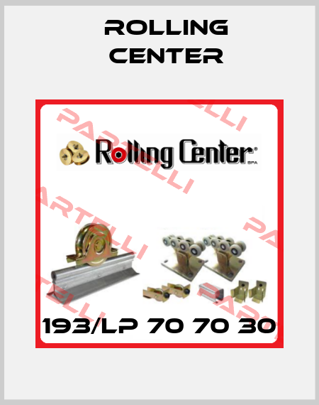 193/LP 70 70 30 Rolling Center