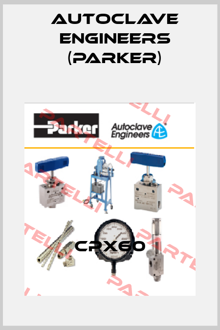 CPX60 Autoclave Engineers (Parker)