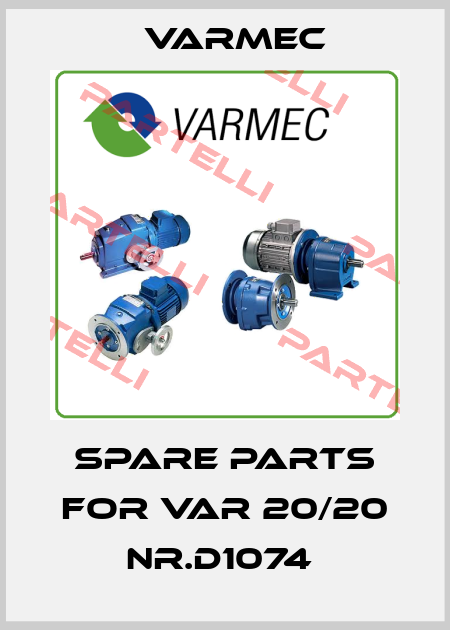 SPARE PARTS FOR VAR 20/20 NR.D1074  Varmec