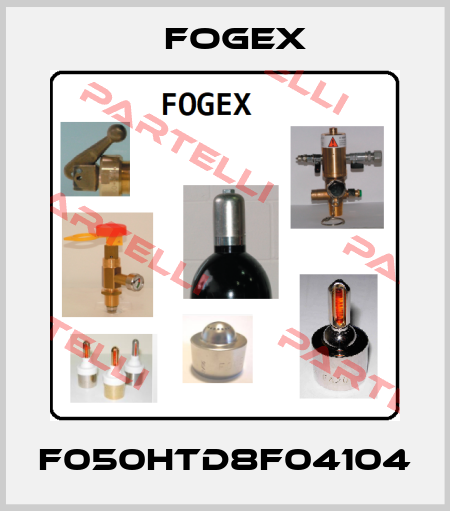 F050HTD8F04104 Fogex