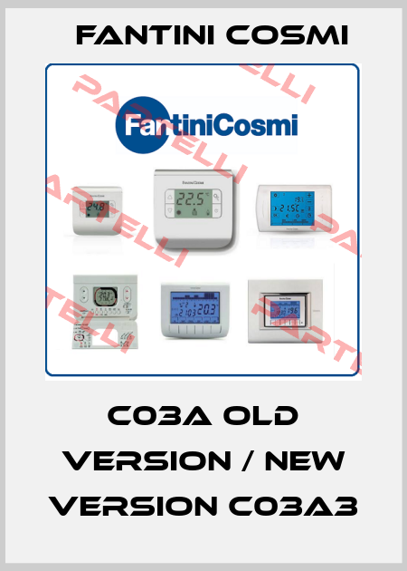C03A old version / new version C03A3 Fantini Cosmi