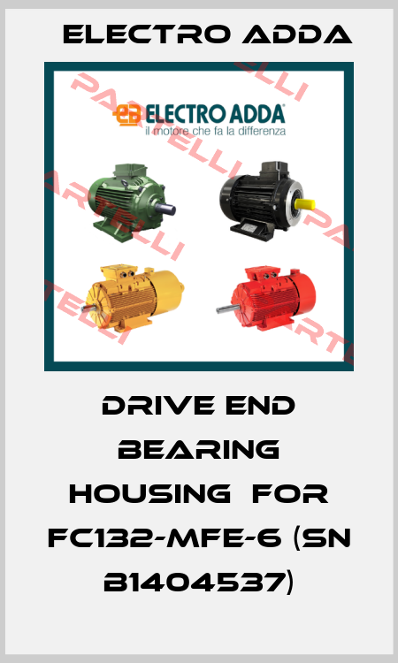 Drive End Bearing Housing  FOR FC132-MFE-6 (SN B1404537) Electro Adda