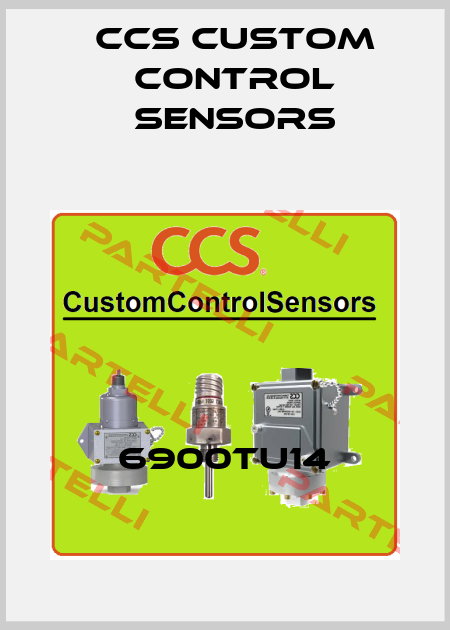 6900TU14 CCS Custom Control Sensors