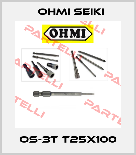 OS-3T T25x100 Ohmi Seiki