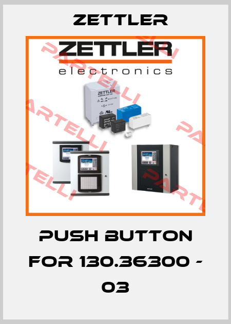 push button for 130.36300 - 03 Zettler