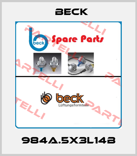  984A.5x3L14b Beck