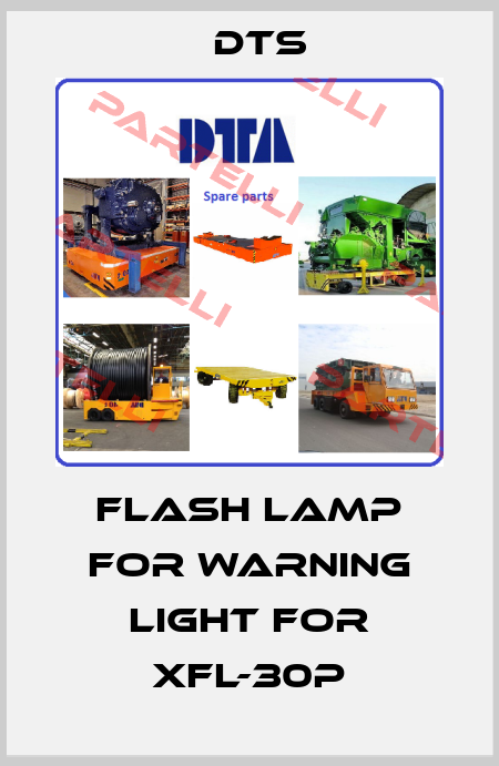 FLASH LAMP FOR WARNING LIGHT FOR XFL-30P DTS