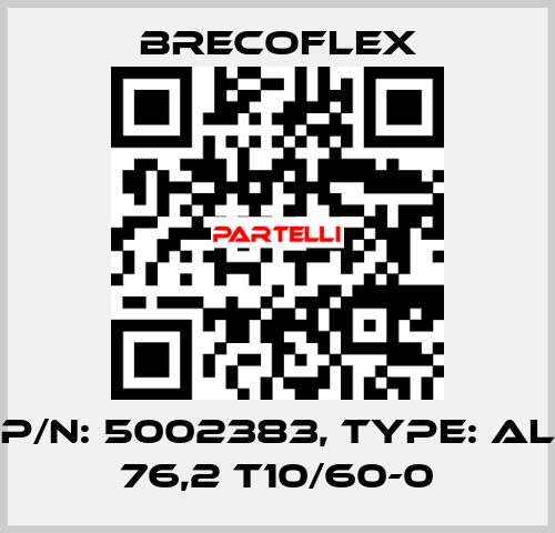 P/N: 5002383, Type: AL 76,2 T10/60-0 Brecoflex