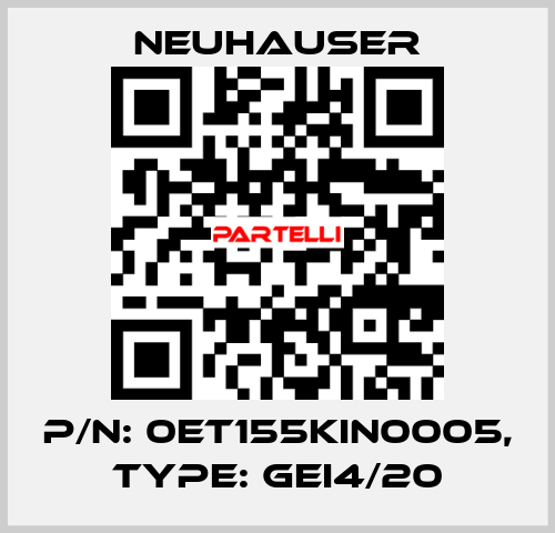 P/N: 0ET155KIN0005, Type: GEI4/20 Neuhauser
