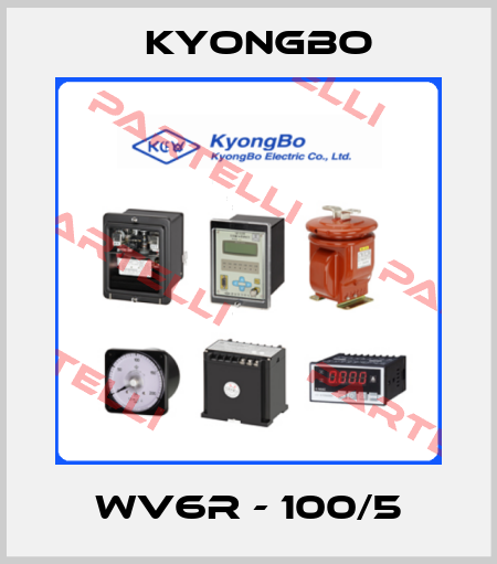 WV6R - 100/5 Kyongbo