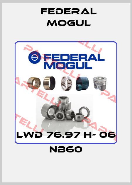 LWD 76.97 H- 06 NB60 Federal Mogul