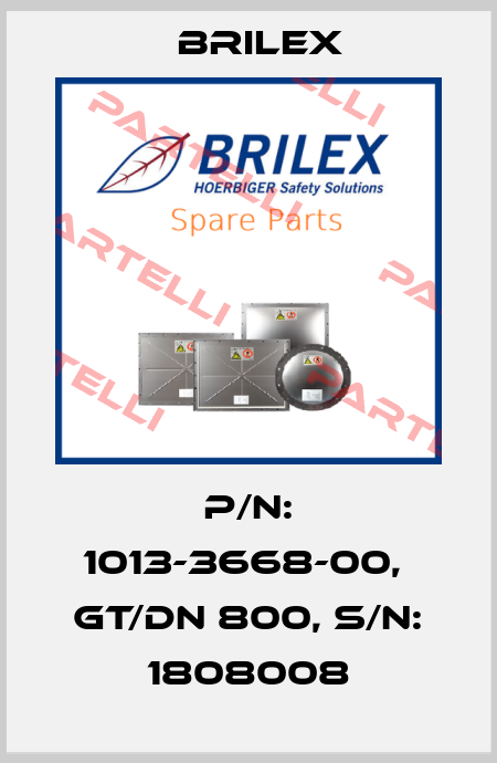 P/N: 1013-3668-00,  GT/DN 800, S/N: 1808008 Brilex