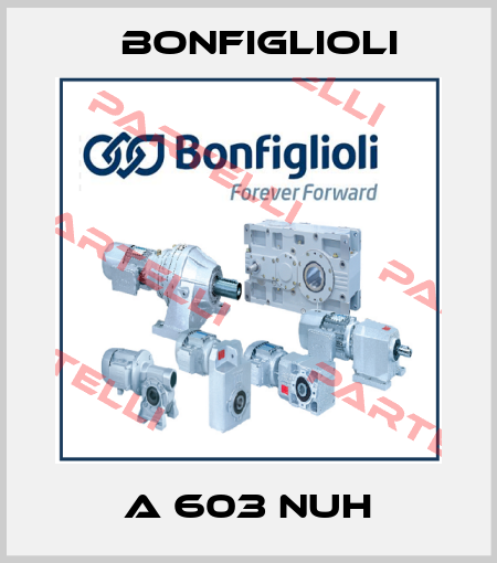 A 603 NUH Bonfiglioli