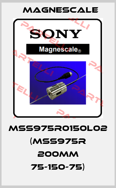 MSS975R0150L02 (MSS975R 200mm 75-150-75) Magnescale
