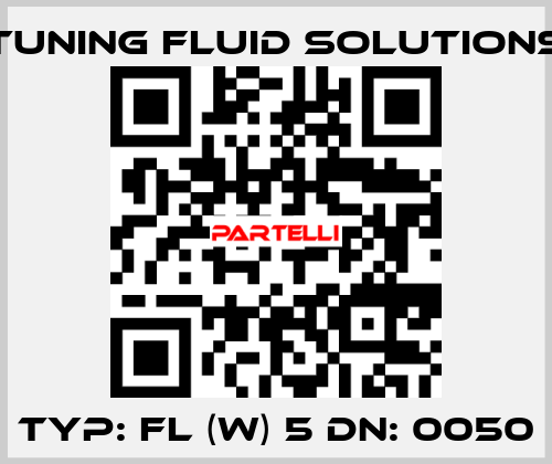 Typ: FL (W) 5 DN: 0050 Tuning Fluid Solutions