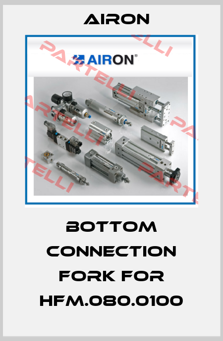 Bottom Connection Fork for HFM.080.0100 Airon