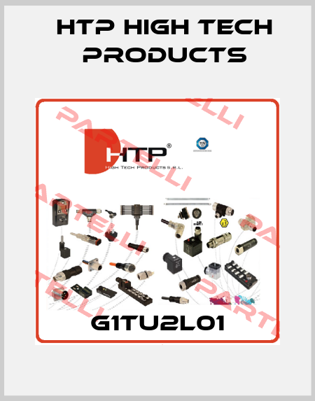 G1TU2L01 HTP High Tech Products