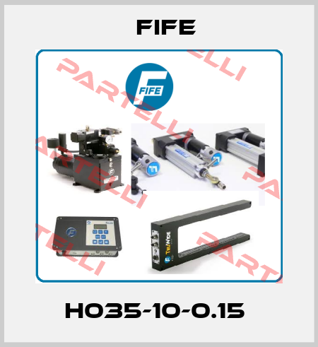 H035-10-0.15  Fife