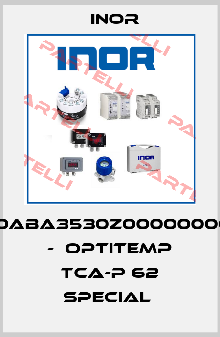STC1920ABA3530Z0000000000000 -  OPTITEMP TCA-P 62 SPECIAL  Inor