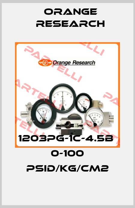 1203PG-1C-4.5B  0-100 PSID/KG/CM2 Orange Research