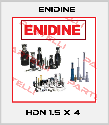 HDN 1.5 X 4  Enidine