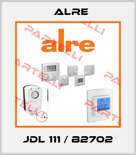 JDL 111 / B2702 Alre