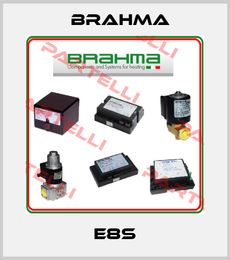E8S Brahma