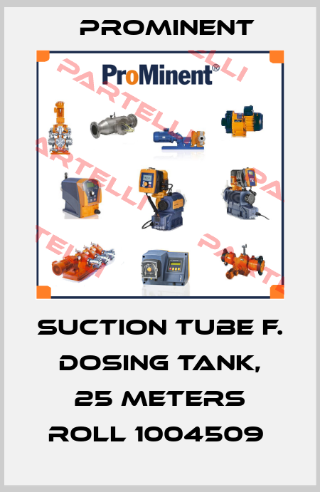 SUCTION TUBE F. DOSING TANK, 25 METERS ROLL 1004509  ProMinent