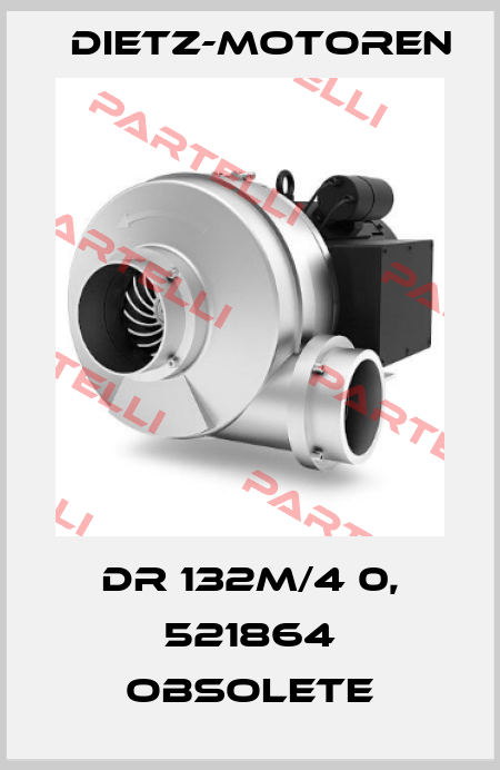 DR 132M/4 0, 521864 obsolete Dietz-Motoren