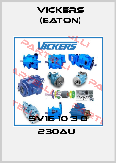 SV1E 10 3 0 230AU  Vickers (Eaton)