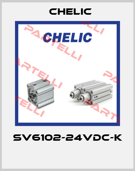 SV6102-24Vdc-K  Chelic