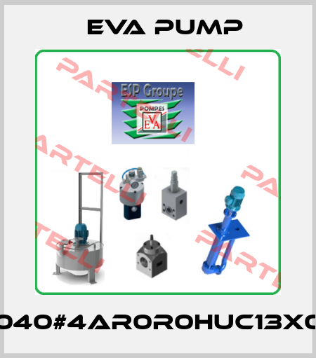PXF040#4AR0R0HUC13X0200 Eva pump