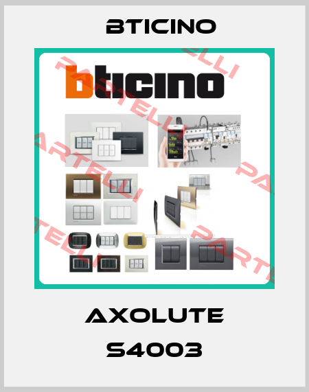 AXOLUTE S4003 Bticino