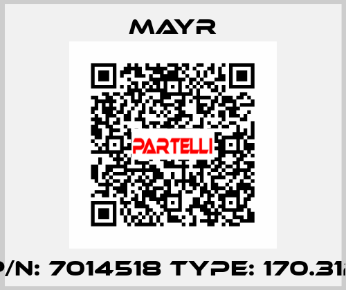p/n: 7014518 Type: 170.312 Mayr