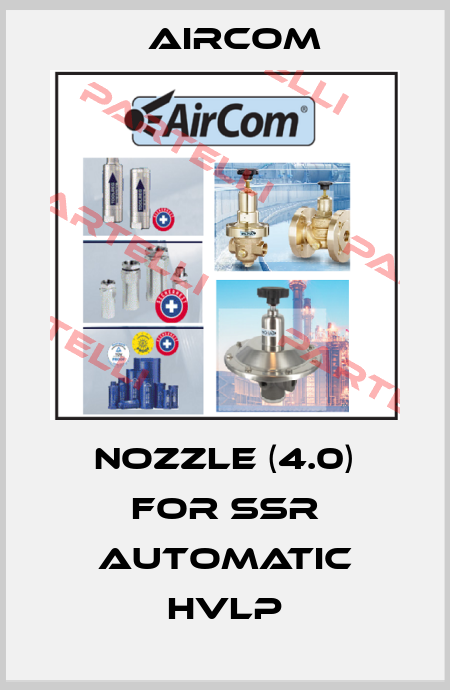 nozzle (4.0) for SSR Automatic HVLP Aircom