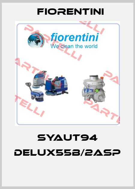 SYAUT94 DELUX55B/2ASP  Fiorentini