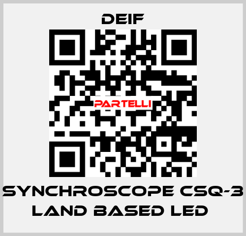 SYNCHROSCOPE CSQ-3 LAND BASED LED  Deif