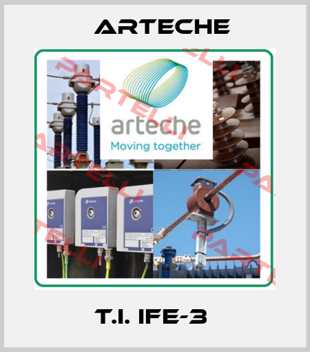 T.I. IFE-3  Arteche