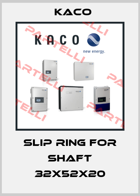 slip ring for shaft 32x52x20 Kaco