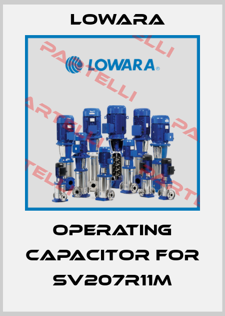 operating capacitor for SV207R11M Lowara