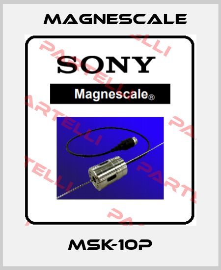 MSK-10P Magnescale