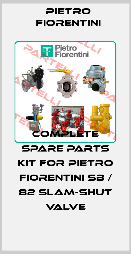 Complete spare parts kit for Pietro Fiorentini SB / 82 slam-shut valve Pietro Fiorentini