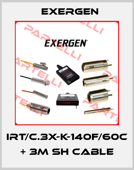 IRt/c.3X-K-140F/60C + 3M SH cable Exergen