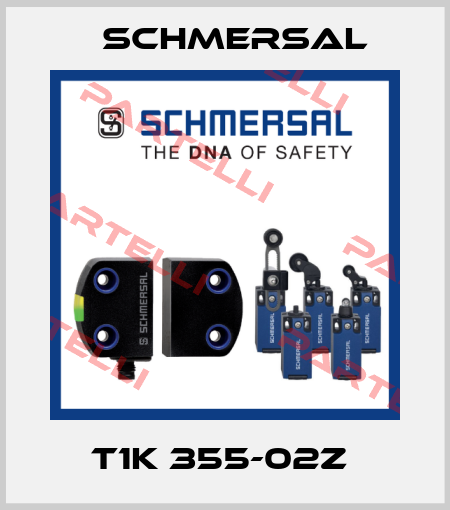 T1K 355-02Z  Schmersal