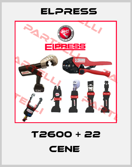 T2600 + 22 CENE  Elpress