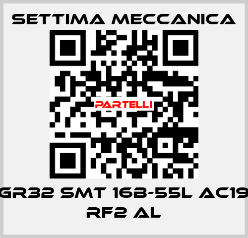 GR32 SMT 16B-55L AC19 RF2 AL Settima Meccanica