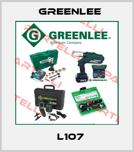 ‎L107 Greenlee
