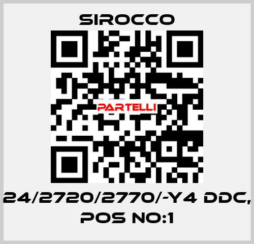 24/2720/2770/-Y4 DDC, POS NO:1 Sirocco